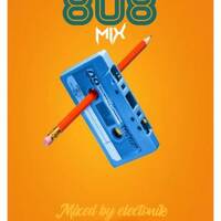 Dj ELECTONIK(808MIX) by Thabiso Electonik