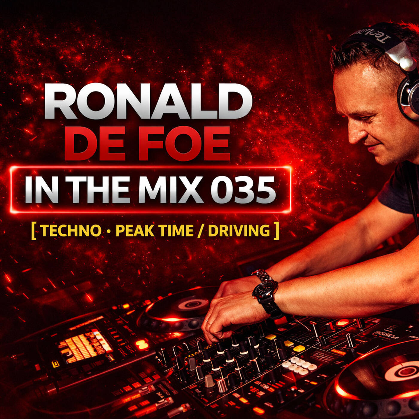 Ronald de Foe - In The Mix 035 [Techno • Peak Time / Driving] — Techno Music  cover