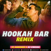 Hookah Bar (Remix) - DJ Abhishek &amp; DJ Vinisha by All Indian DJs Drive