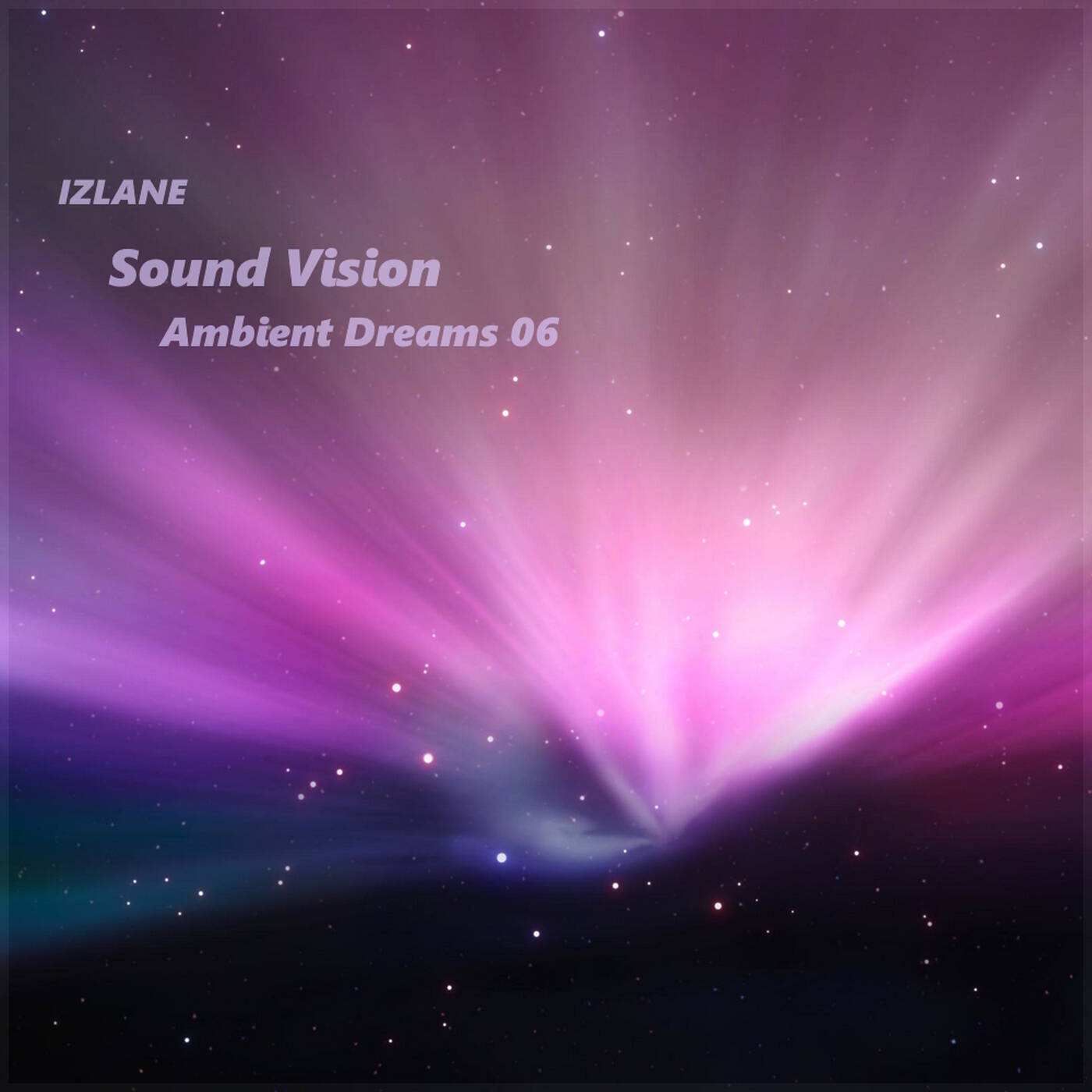 Sound Vision Ambient Dreams 06 episode artwork