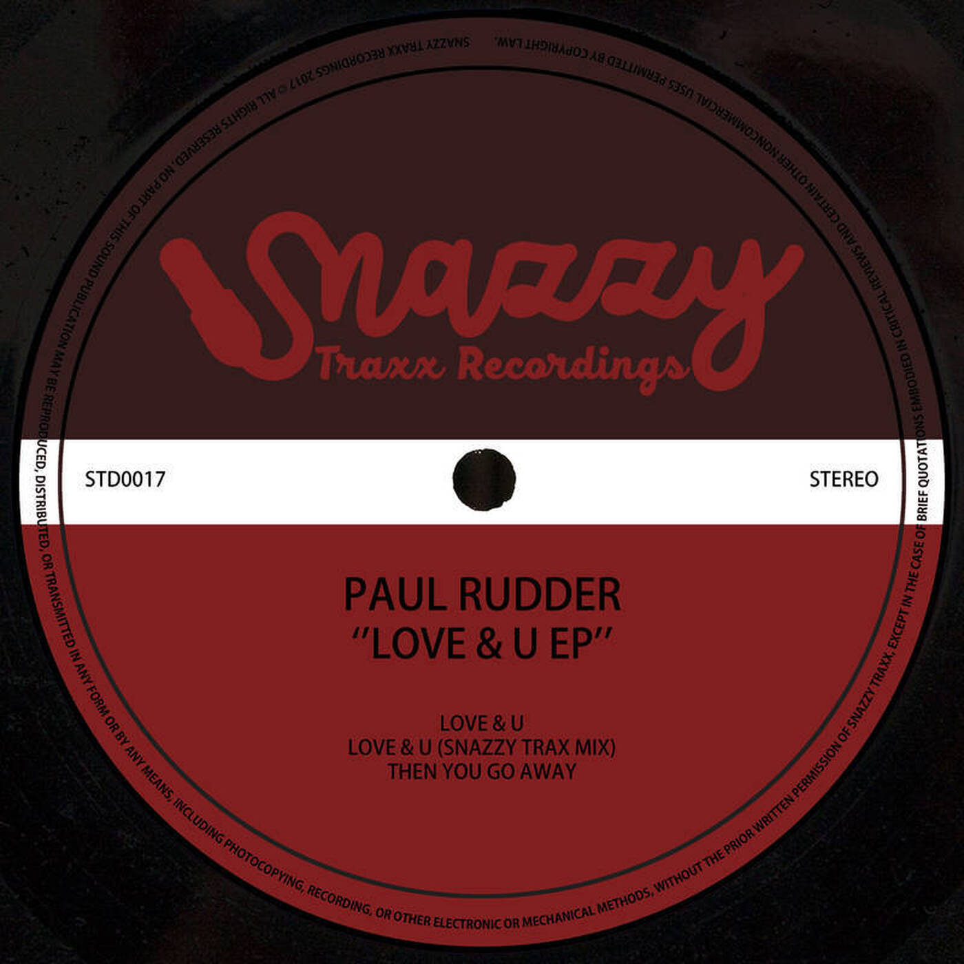 PAUL RUDDER - LOVE & U EP (STD0017) [SNAZZY TRAXX DIGITAL] episode artwork