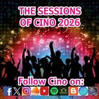 The Sessions of Cino 2026 (Part 1) (February 2026) by Cino (POR) aka Dj Cino