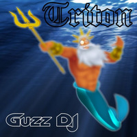 Triton by Guzz DJ by Guzz DJ
