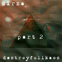 DestroyFullKaos@ 6.2 by Norbert "mirza" Kiss