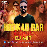 Hookah Bar (Remix 2024) - DJ Mit by All Indian DJs Drive