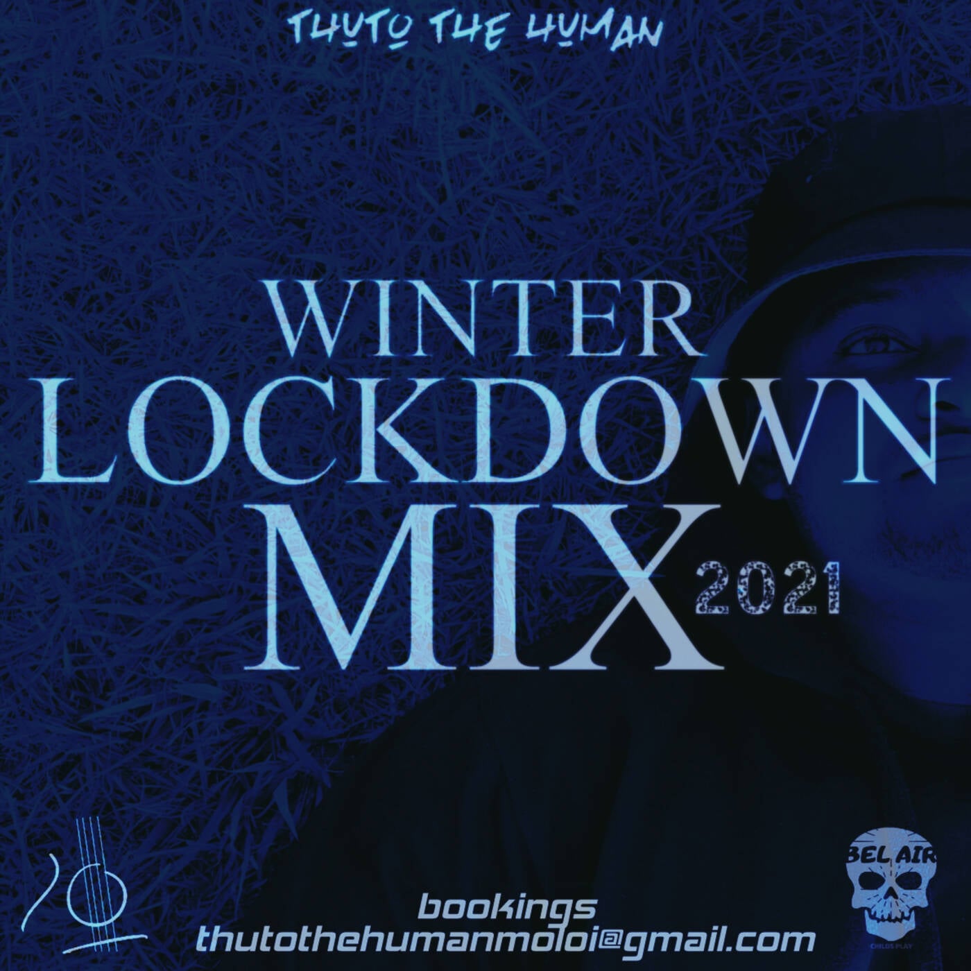 Thuto The Human - Winter Lockdown Mix 2021 (Bel-Air)