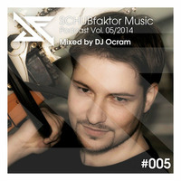 Podcast Vol. 5/2014 - Mixed by DJ Ocram by SCHUBfaktor Music