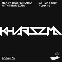 Heavy Traffic Radio with Khariszma - 13 May 2024 by Sub FM
