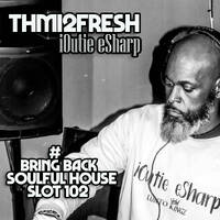 #Bring Back Deep House(Soulful) Slot 102 by #Bring Back Deep House