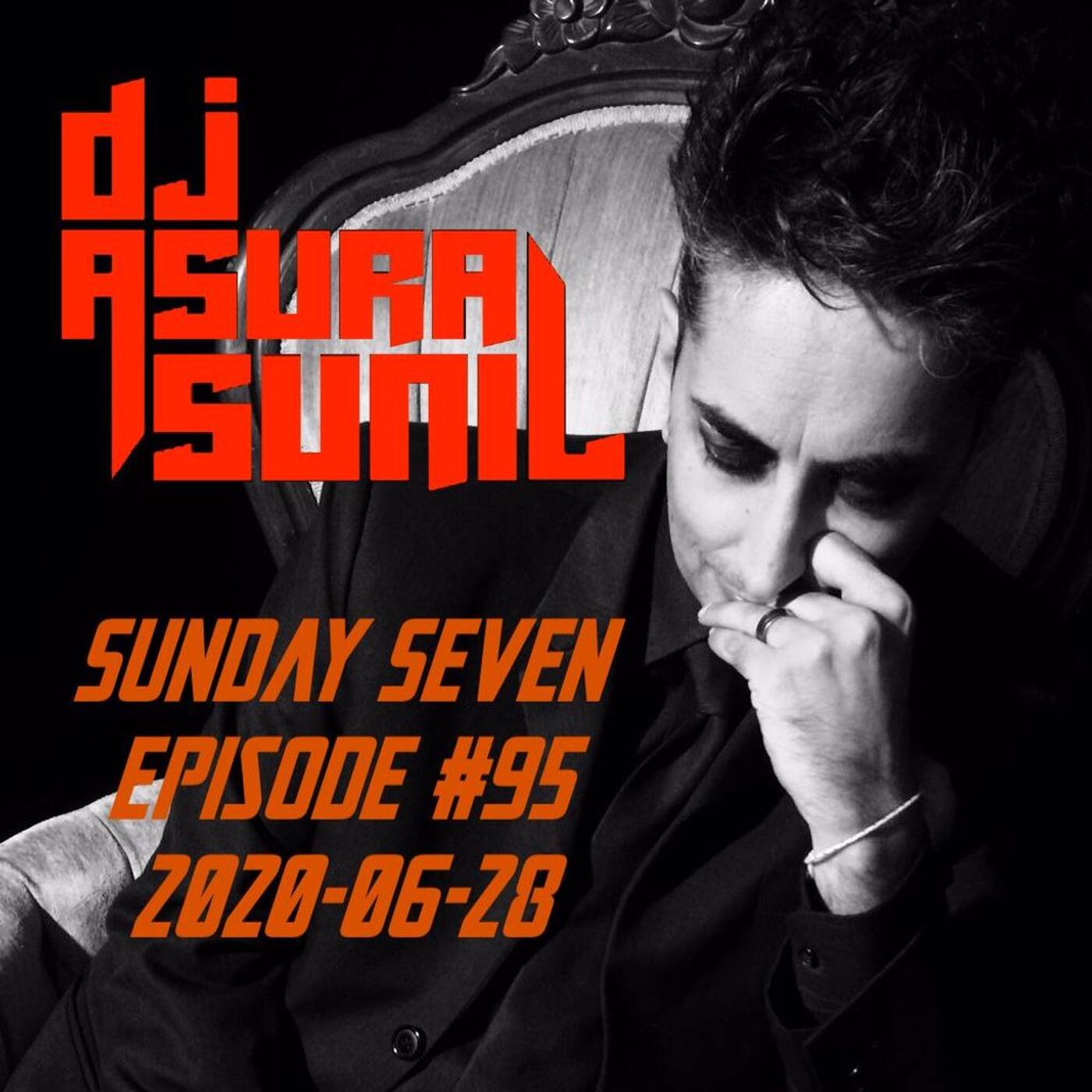 DJ AsuraSunil's Sunday Seven Mixshow #95 - 20200628 episode artwork