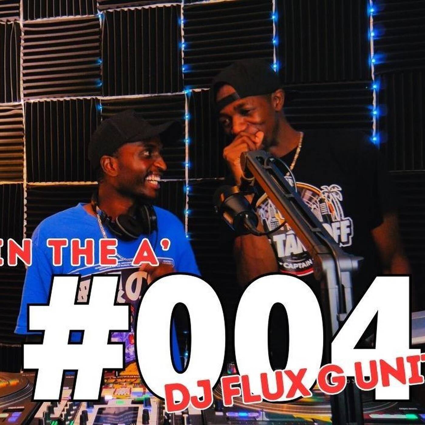 REPRESENTIN THE A' EP #004 [Dj Flux G-Unit] Captain C 2025 episode artwork