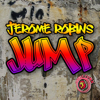 Jerome Robins - Jump - JUNGLE FUNK RECORDINGS by Jerome Robins