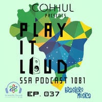 Scientific Sound Asia Radio Podcast 1081 is Coh-huls' 'Play It Loud' 37. by Scientific Sound Asia Radio