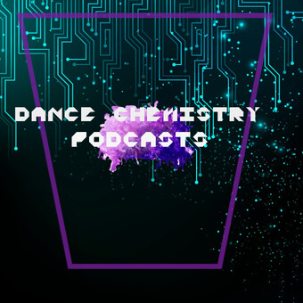 Dance Chemistry Podcasts