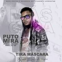 Puto Mira_Tira Máscara feat Lil Scooby (prod Dj Gó) by PortAl BorgEs