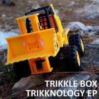 Trikkle Box - Trikknology EP