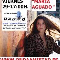 ONDAAMISTAD ENTREVISTA A MARIA AGUADO 29.nov.2019 by ONDAAMISTAD