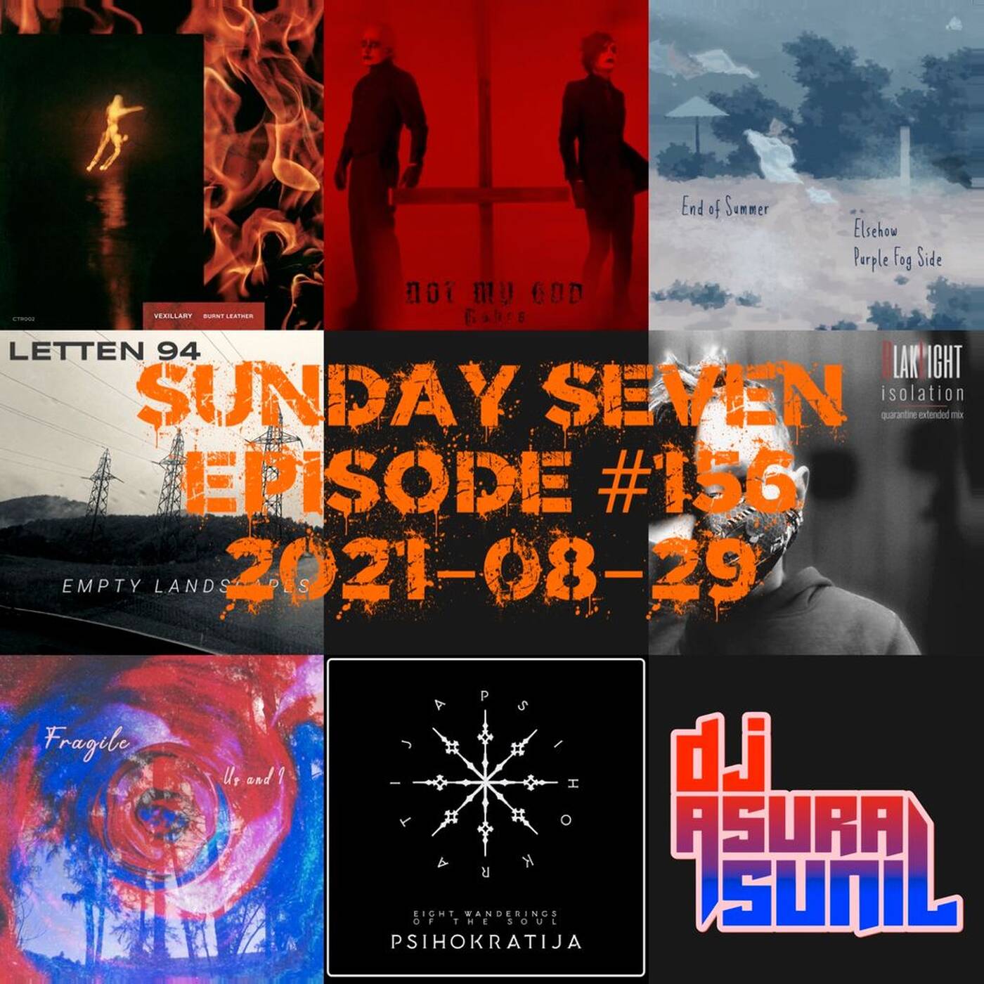 DJ AsuraSunil's Sunday Seven Mixshow #156 - 20210829 episode artwork