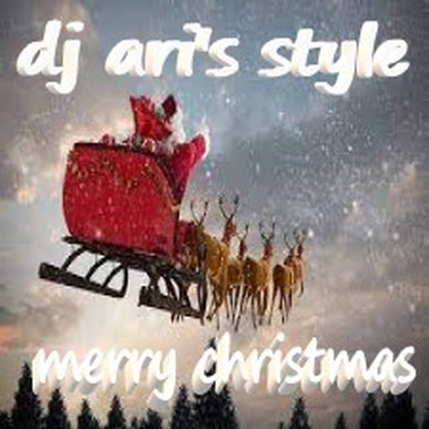 DJ ARI'S STYLE #BEST & MERRY CHRISTMAS&SOUL #2022 episode artwork