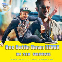 One Bottle Down - DJ SIB (2015 Remix) by DJ SIB