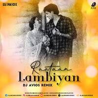 Raatan Lambiyan (Remix) - DJ AVIOS by All Indian DJs Drive