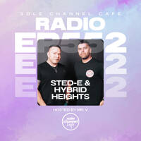 SCC552 | Sole Channel Cafe Radio Show | Mr. V Ft. Guest DJs Sted-E &amp; Hybrid Heights - 10/07/2024 by The Sole Channel Cafe