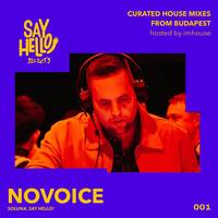 Say Hello! Selects 001 – NoVoice by NoVoice