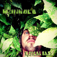 Reinhold's - Tropical Bass by Reinhold