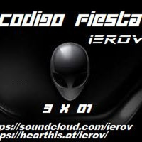 Código Fiesta 3x01 Dj ierov by ierov