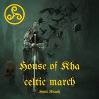 House of Kha celtic march by Hans Krauß