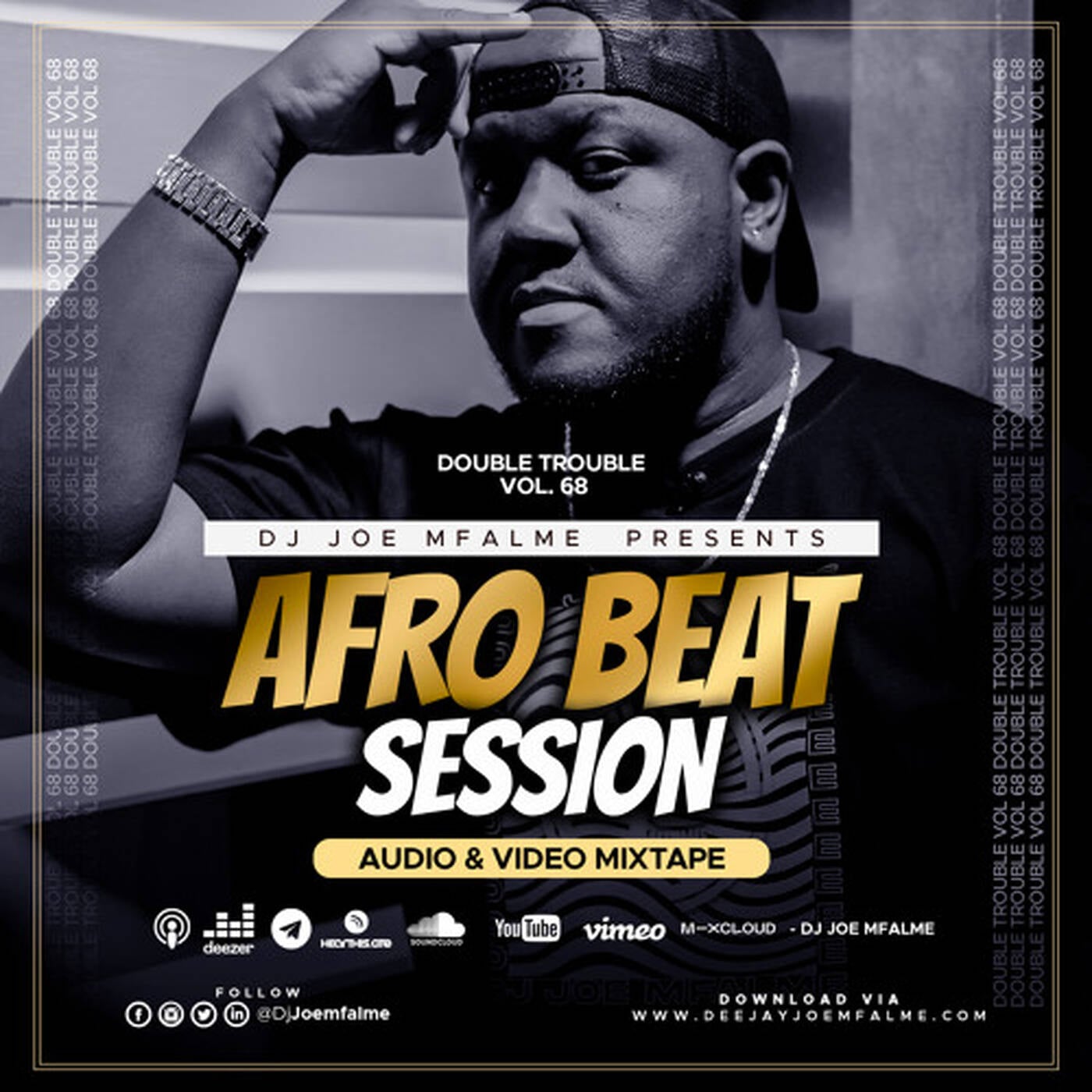 The Double Trouble Mixxtape 2022 Volume 68 Afrobeat Sessions Edition