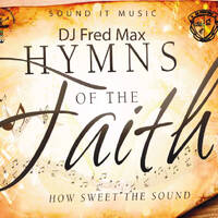 HYMNS OF THE FAITH by Fred Max