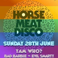 Bad Barbie Vs Evil Smarty - Pride Mini Mix - Live at Horse Meat Disco by Bad Barbie Beats