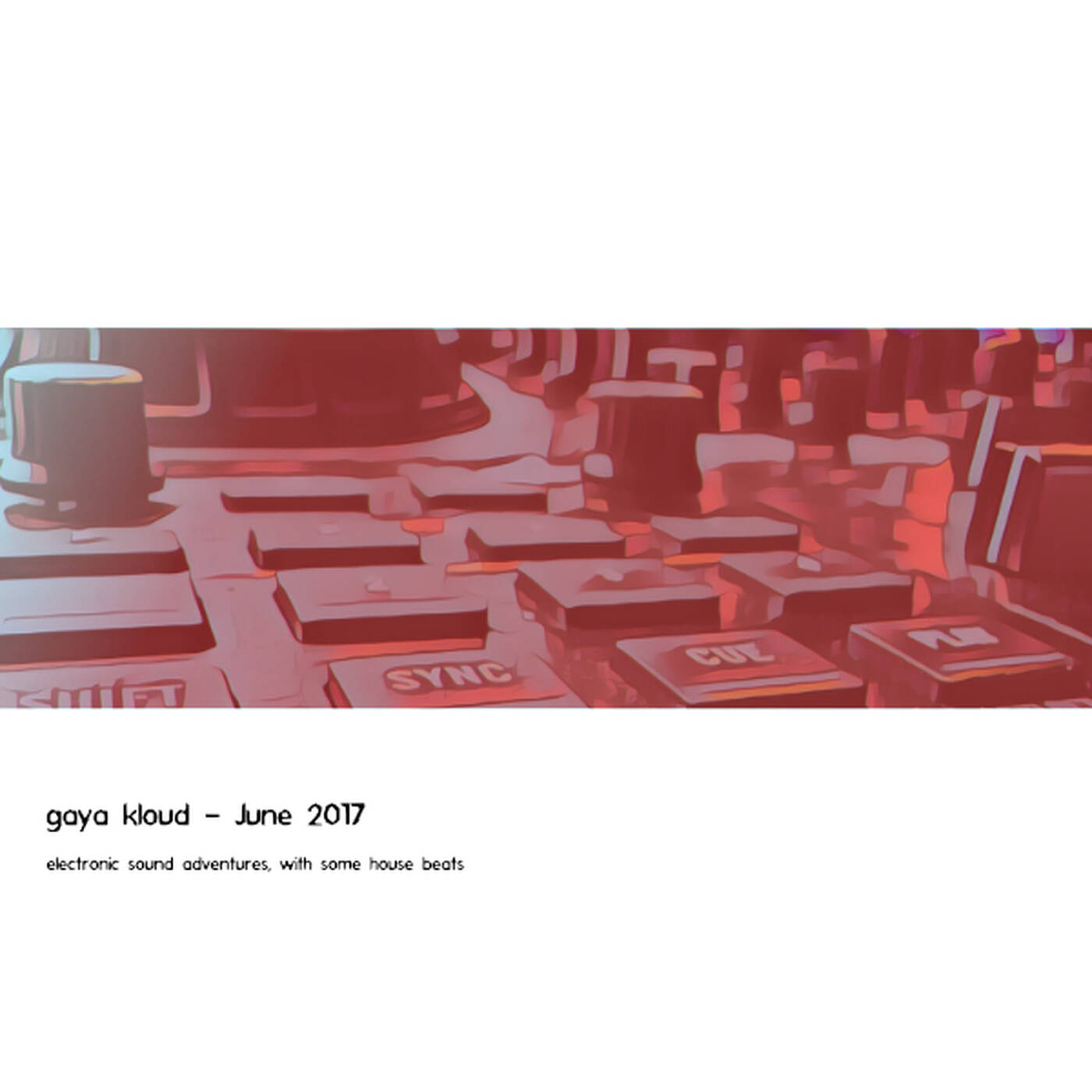 gaya kloud in the mix - June 2017 episode artwork