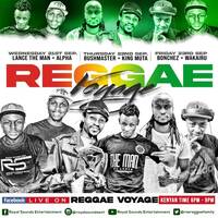LANCE THE MAN X MC ALPHA - REGGAE VOYAGE SESSION SEP 21ST by DJ LANCE THE MAN