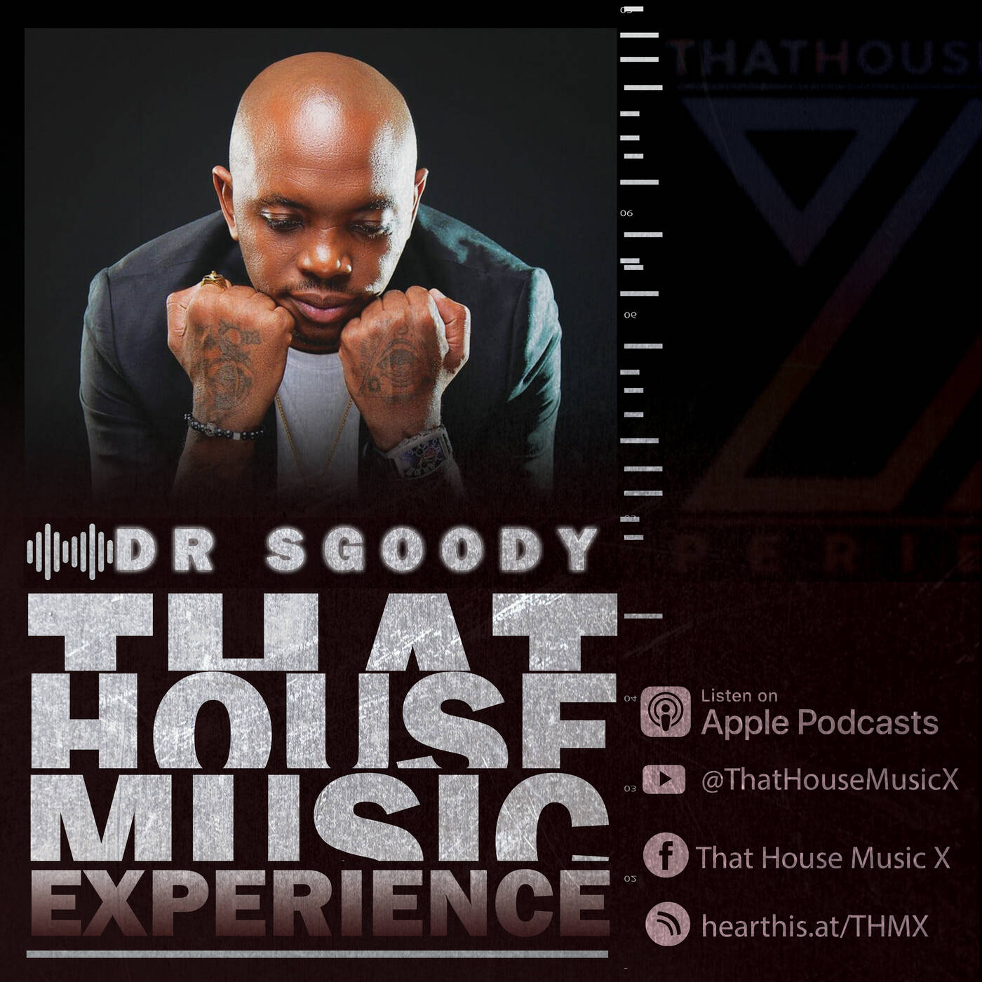 That House Music Xperience || DrSgoody || S2- XXV episode artwork