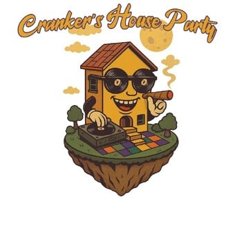 Crankers House Party