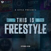 A-Style presents This Is Freestyle EP184 @ REALHARDSTYLE.NL 26.08.2020 by A-Style - Harder Styles DJ