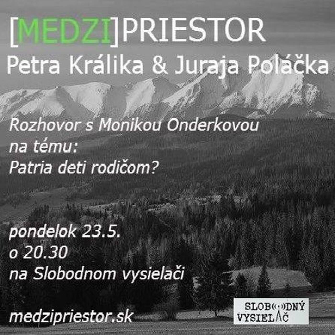 Medzipriestor 19 - 2016-05-23 Patria deti rodičom? episode artwork