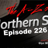 The A-Z Of Northern Soul E226 by Glyn Williams