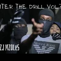 ENTER THE DRILL VOL 7 by ZJ MZOLeS by ZJ MZOLeS