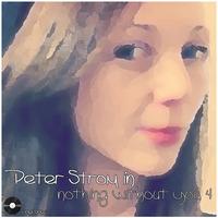 Peter STROM - Nothing Without You 4 (vinyl only summer edition) by Peter Strom