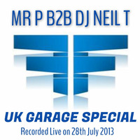 DJ Mr P Back 2 Back with DJ Neil T - Flight FM Special - 28th July 2013 by neiltorious