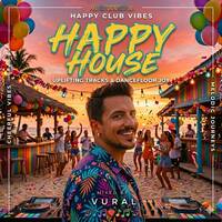 Happy House Mix by Vural gül