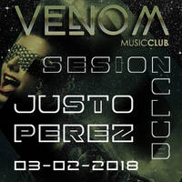 Justo Perez - Venom Music Club 03-02-2018 by NeGRo83jm BLoG
