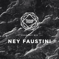 NEY FAUSTINI (Troop Overcast 23) by troop