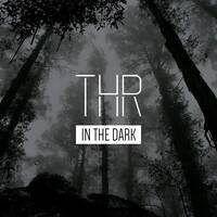 THR - In The Dark 07 - Special Guest: Cosmic Assault @Fnoob Techno Radio by THR