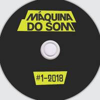 #1-2018 Máquina do Som by Máquina do Som