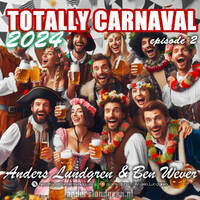 Totally Carnaval 2024 E02 by Anders Lundgren