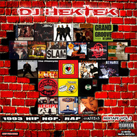 DJ Hektek - 1993 Hip Hop, Rap Classics Mixtape Vol. 1  by DJ Hektek